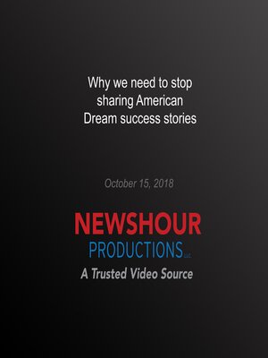 cover image of Why we need to stop sharing American Dream success stories